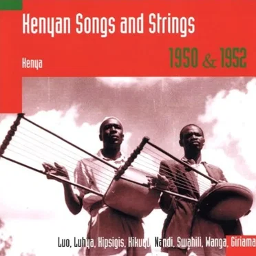 Kenyan Songs and Strings: 1950 & 1952 by Various Artists - album cover