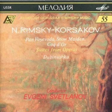 Pan Voyevoda / Snow Maiden / Le Coq d’Or Suite / Dubinushka