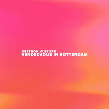 Rendezvous in Rotterdam