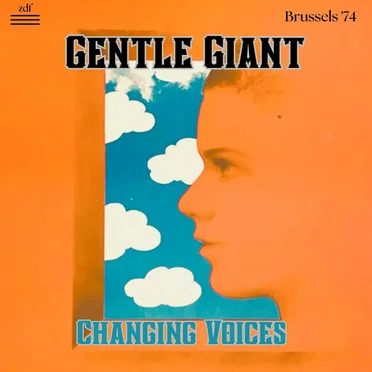 Changing Voices (live Brussels ’74)