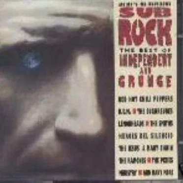 Subrock: The Best of Independent and Grunge by Various Artists - album cover