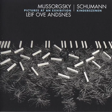 Mussorgsky: Pictures at an Exhibition / Schumann: Kinderszenen