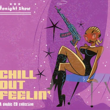 Chill Out Feelin’ by Various Artists - album cover