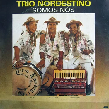 Somos Nós by Trio Nordestino - album cover