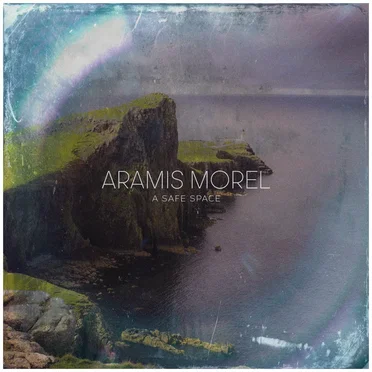 A Safe Space by Aramis Morel - album cover