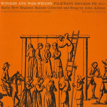 Witches And War-Whoops: Early New England Ballads