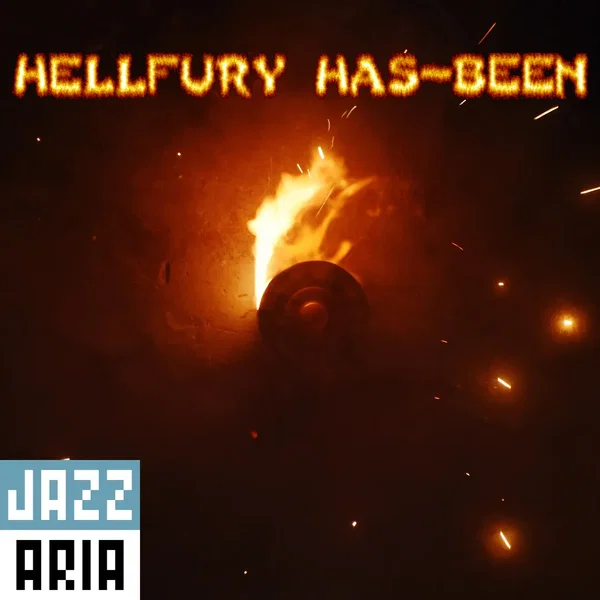 Hellfury Has-Been
