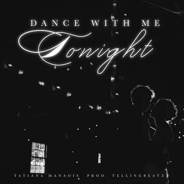 Dance With Me Tonight by Tatiana Manaois - album cover