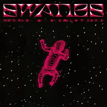 Trials and Simulations by SWANES - album cover
