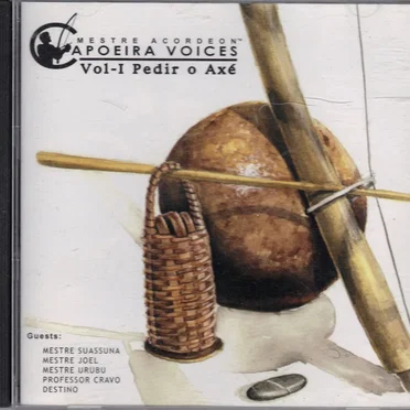 Capoeira Voices, Volume I: Pedir o Axé by Various Artists - album cover