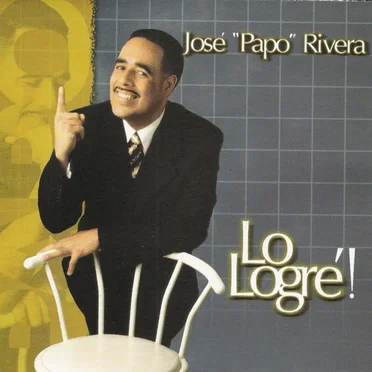 ¡Lo logré! by José “Papo” Rivera - album cover