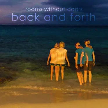 Back and Forth by Rooms Without Doors - album cover