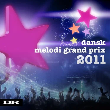 Dansk Melodi Grand Prix 2011 by Various Artists - album cover