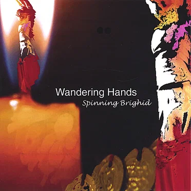 Spinning Brighid by Wandering Hands - album cover