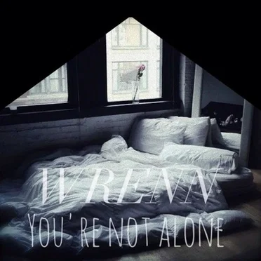 You're Not Alone