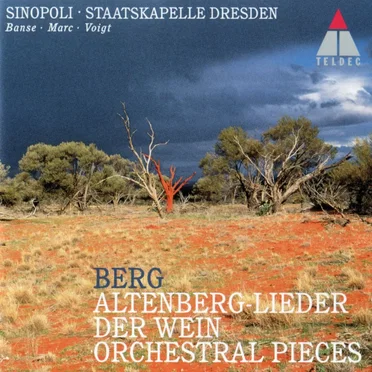 Altenberg-Lieder / Der Wein / Orchestral Pieces