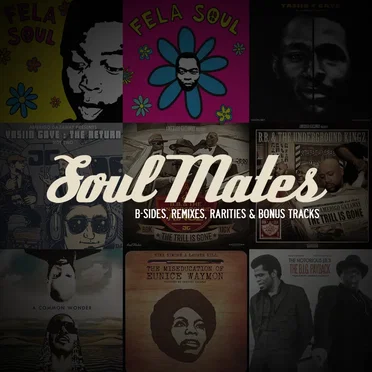 Soul Mates: B-Sides, Remixes & Rarities (Vol. 2)
