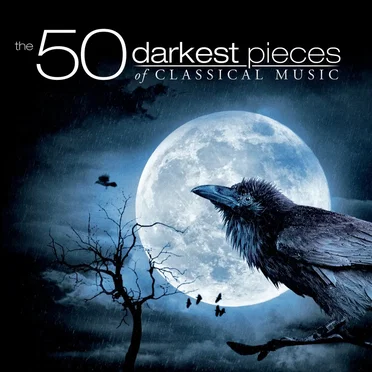 The 50 Darkest Pieces of Classical Music by Various Artists - album cover