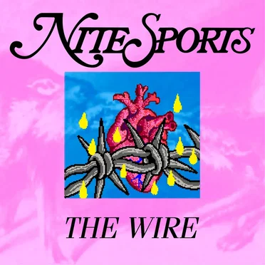 The Wire by Nite Sports - album cover