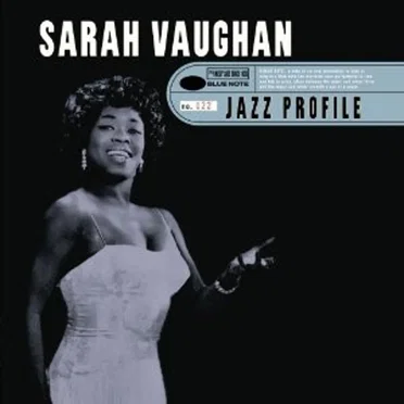 Jazz Profile: Sarah Vaughan