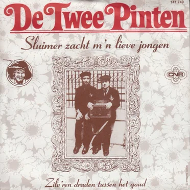 Sluimer zacht m’n lieve jongen / Zilv’ren draden tussen het goud