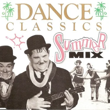 Dance Classics: "The Summer Mix"