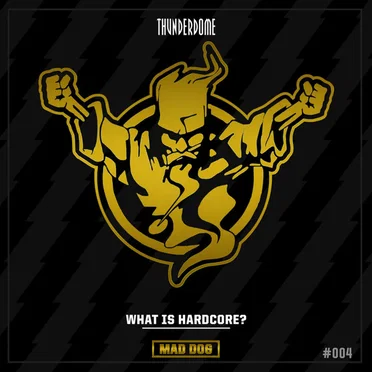 What Is Hardcore?
