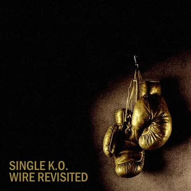 Single K.O. – Wire Revisited by Various Artists - album cover