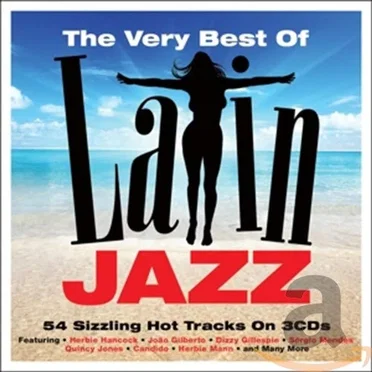 The Very Best of Latin Jazz by Various Artists - album cover