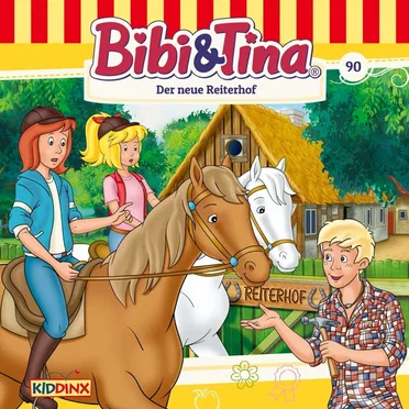 Bibi & Tina, Folge 90: Der neue Reiterhof by Bibi & Tina - album cover