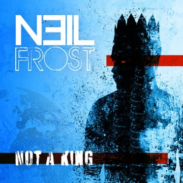 Not A King by Neil Frost - album cover