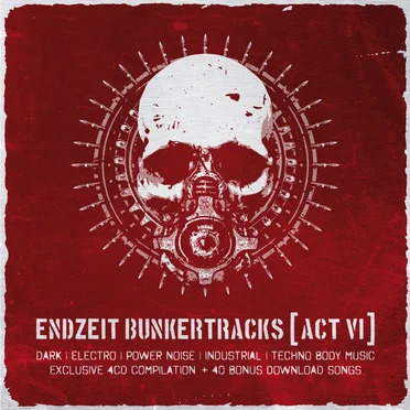 Endzeit Bunkertracks [Act VI] by Various Artists - album cover