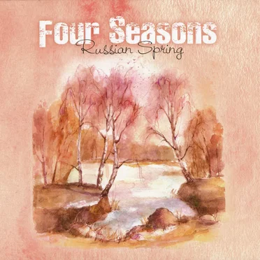 Four Seasons: Russian Spring by Various Artists - album cover