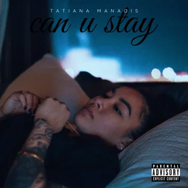 Can U Stay by Tatiana Manaois - album cover