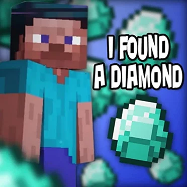 I Found a Diamond (Minecraft)