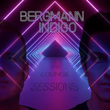 The Lounge Sessions by Bergmann Indigo - album cover