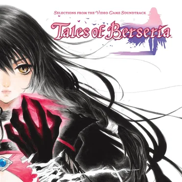 Tales of Berseria: Selections from the Video Game Soundtrack