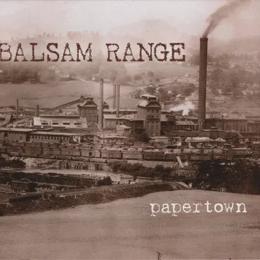Papertown by Balsam Range - album cover