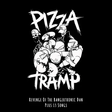 Revenge of the Bangertronic Dan Plus 13 Songs