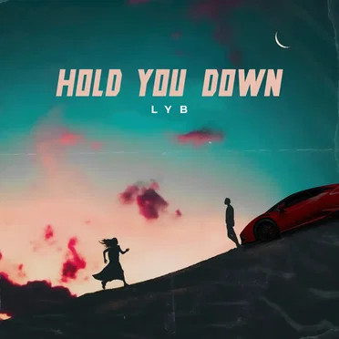 Hold You Down