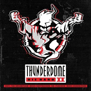 Thunderdome: Die Hard II by Various Artists - album cover