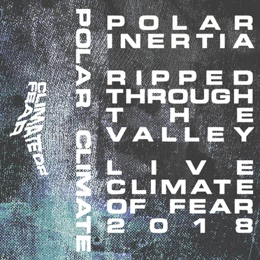 Ripped Through the Valley by Polar Inertia - album cover