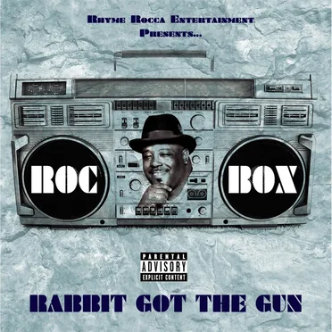 Rabbit Got the Gun by Roc Box - album cover