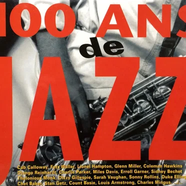 100 ans de jazz by Various Artists - album cover