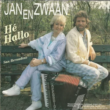 Hé hallo / San Bernadino