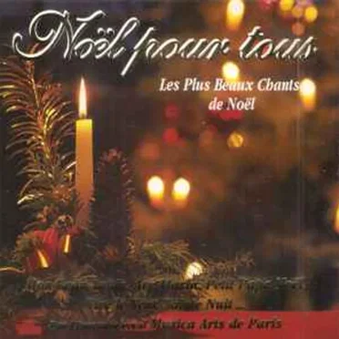 Nöel Pour Tous by Musica Arts De Paris - album cover