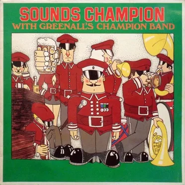 Sounds Champion by Greenall's Champion Band - album cover