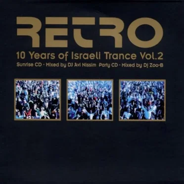 Retro: 10 Years of Israeli Trance, Volume 2 by Various Artists - album cover