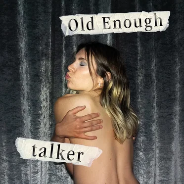 Old Enough by talker - album cover