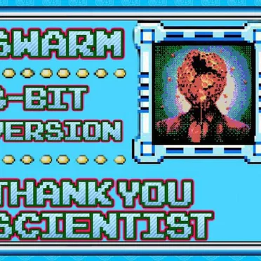 Swarm (8-bit version) by Thank You Scientist - album cover